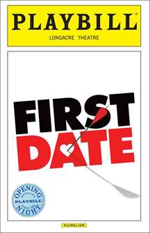 First Date Limited Edition Official Opening Night Playbill 
